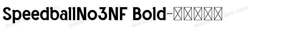 SpeedballNo3NF Bold字体转换